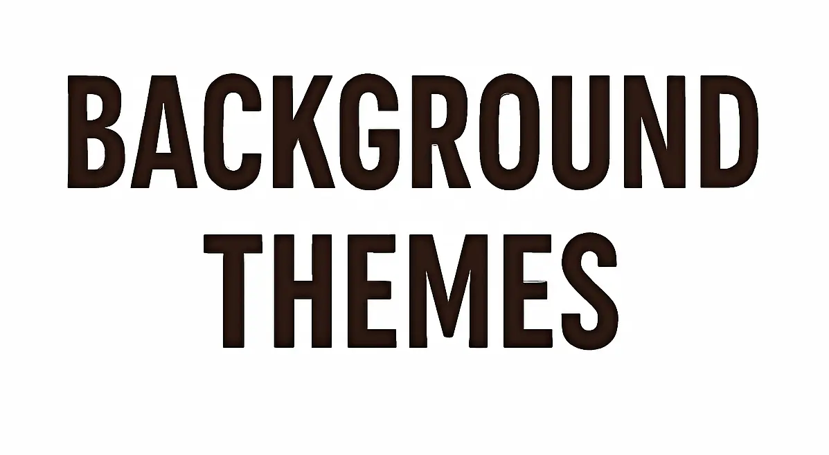 Background Themes